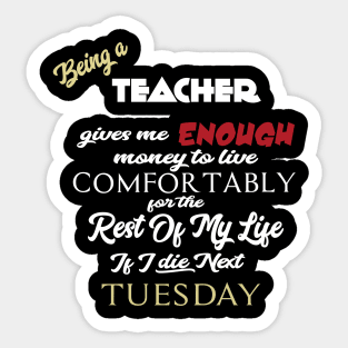 Being a Teacher Sticker